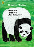 PANDA BEAR, PANDA BEAR, WHAT DO YOU SEE?