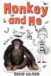 MONKEY AND ME