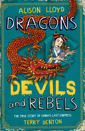 DRAGONS, DEVILS AND REBELS