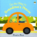 ON THE WAY TO GRANDMA'S HOUSE BOARD BOOK