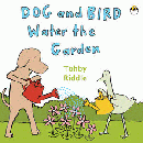DOG AND BIRD WATER THE GARDEN BOARD BOOK