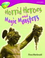 HORRID HEROES AND MAGIC MONSTERS