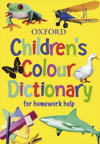 OXFORD CHILDREN'S COLOUR DICTIONARY