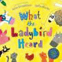 WHAT THE LADYBIRD HEARD BOARD BOOK