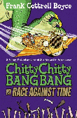 CHITTY CHITTY BANG BANG AND THE RACE AGAINST TIME