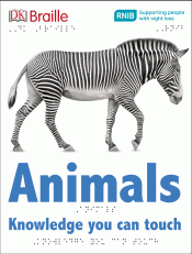 DK BRAILLE: ANIMALS