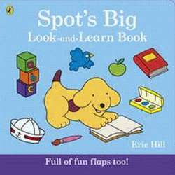 SPOT'S BIG LOOK AND LEARN BOARD BOOK