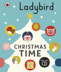 LADYBIRD CHRISTMAS TIME BOOK AND CD