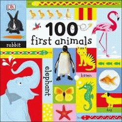 100 FIRST ANIMALS BOARD BOOK