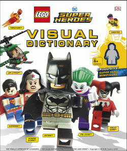 LEGO DC COMICS SUPER HEROES VISUAL DICTIONARY