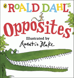 ROALD DAHL'S OPPOSITES BOARD BOOK