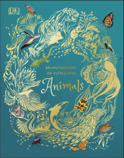 ANTHOLOGY OF INTRIGUING ANIMALS, AN