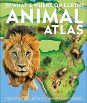 WHAT'S WHERE ON EARTH? ANIMAL ATLAS