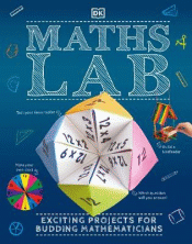 MATHS LAB: EXCITING PROJECTS FOR BUDDING MATHEMATI