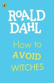 HOW TO AVOID WITCHES