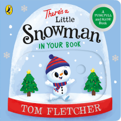 THERE'S A LITTLE SNOWMAN IN YOUR BOOK BOARD BOOK