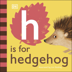 H IS FOR HEDGEHOG BOARD BOOK