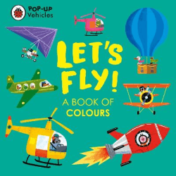 LET'S FLY! BOARD BOOK