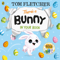 THERE'S A BUNNY IN YOUR BOOK