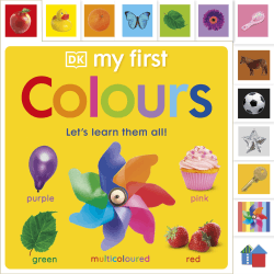 MY FIRST COLOURS BOARD BOOK