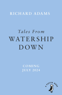 TALES FROM WATERSHIP DOWN