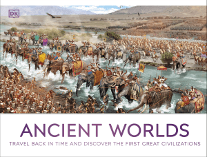 ANCIENT WORLDS: TRAVEL BACK IN TIME AND DISCOVER