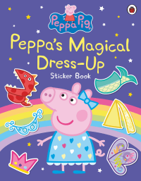 PEPPA'S MAGICAL DRESS-UP STICKER BOOK