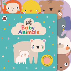 BABY TOUCH: BABY ANIMALS BOARD BOOK