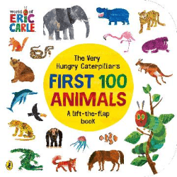 VERY HUNGRY CATERPILLAR'S FIRST 100 ANIMALS, THE