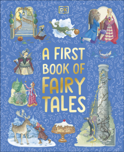 FIRST BOOK OF FAIRY TALES, A