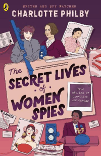 SECRET LIVES OF WOMEN SPIES, THE