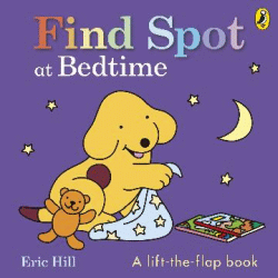 FIND SPOT AT BEDTIME BOARD BOOK