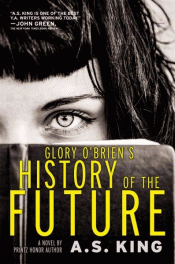 GLORY O'BRIEN'S HISTORY OF THE FUTURE