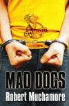 MAD DOGS