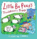 LITTLE BO PEEP'S TROUBLESOME SHEEP
