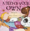 BED OF YOUR OWN, A