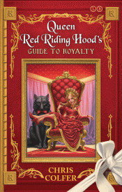 QUEEN RED RIDING HOOD'S GUIDE TO ROYALTY