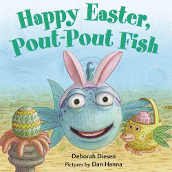 HAPPY EASTER, POUT-POUT FISH! BOARD BOOK