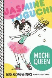 JASMINE TOGUCHI, MOCHI QUEEN