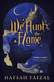 WE HUNT THE FLAME