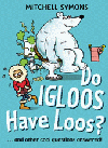 DO IGLOOS HAVE LOOS?