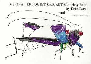 MY OWN VERY QUIET CRICKET: COLORING BOOK