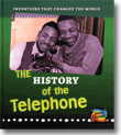 HISTORY OF THE TELEPHONE, THE