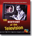 HISTORY OF THE TELEVISION, THE