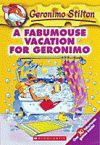 FABUMOUSE VACATION FOR GERONIMO, A