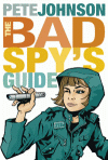 BAD SPY'S GUIDE, THE