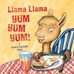 LLAMA LLAMA YUM YUM YUM! BOARD BOOK