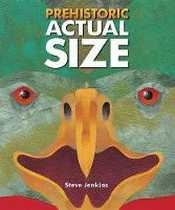 PREHISTORIC ACTUAL SIZE