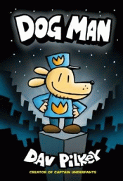 DOG MAN: GRAPHIC NOVEL