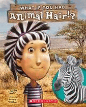 WHAT IF YOU HAD ANIMAL HAIR?